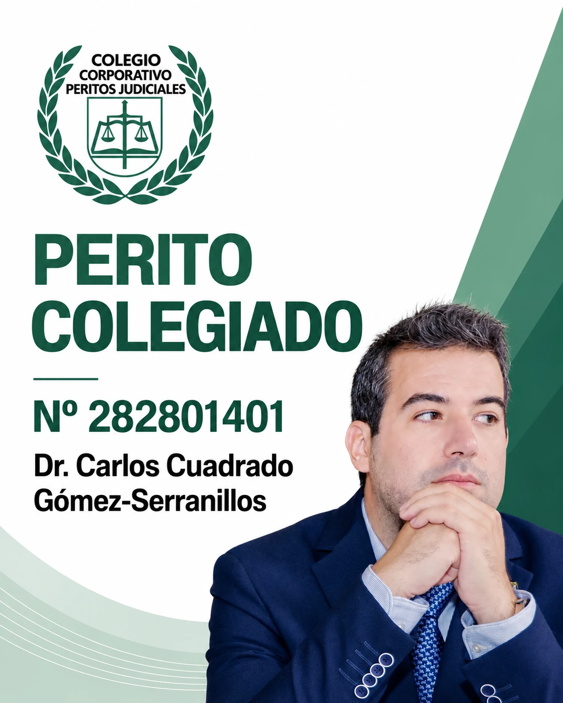 Dr. Carlos Cuadrado Gómez-Serranillos · Colegio Corporativo de Peritos Judiciales · N.º 282801401