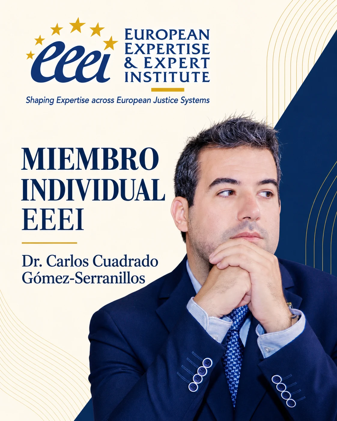 Dr. Carlos Cuadrado Gómez-Serranillos · European Expertise & Expert Institute · Miembro individual